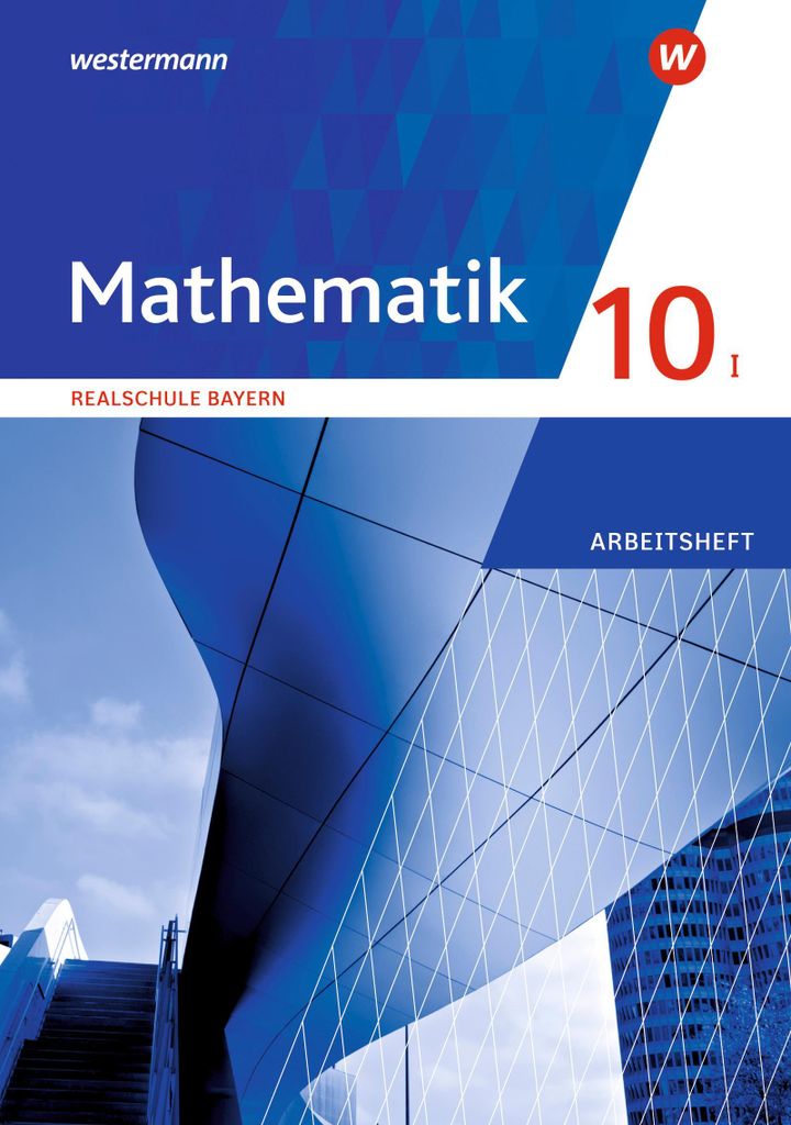 Mathematik 10 I. Arbeitsheft mit Lösungen. Für Realschulen Produktbild 
