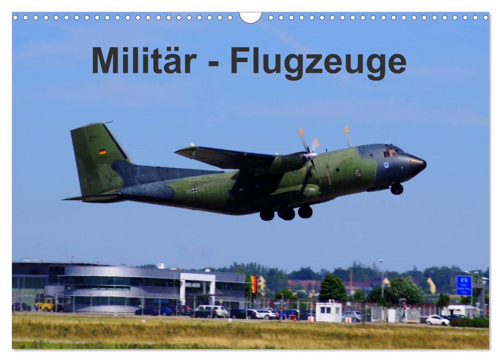 Militär - Flugzeuge (Wandkalender 2027 DIN A3 quer), CALVENDO Monatskalender