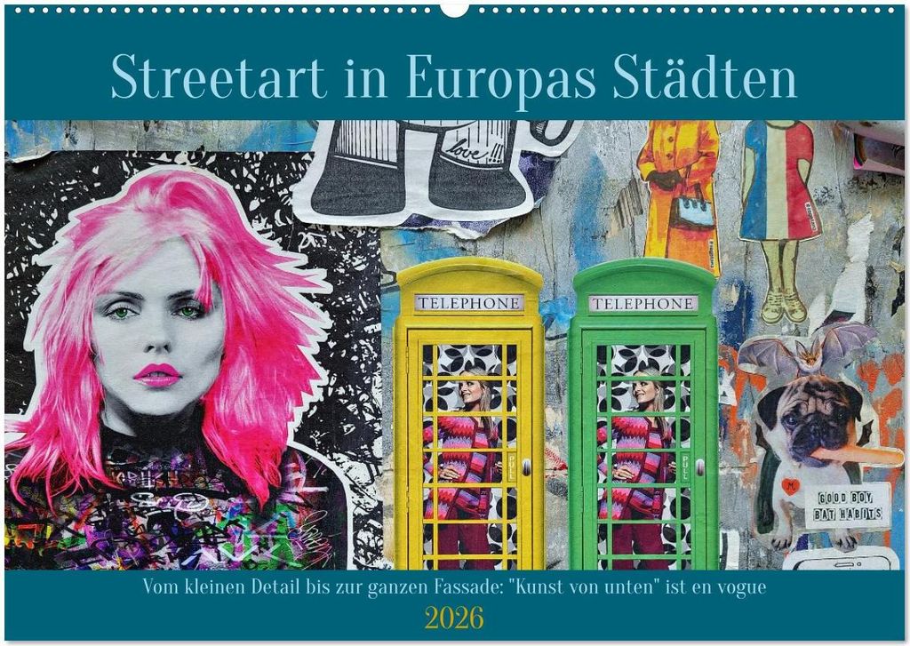 Streetart in Europas Städten (Wandkalender 2026 DIN A2 quer), CALVENDO Monatskalender