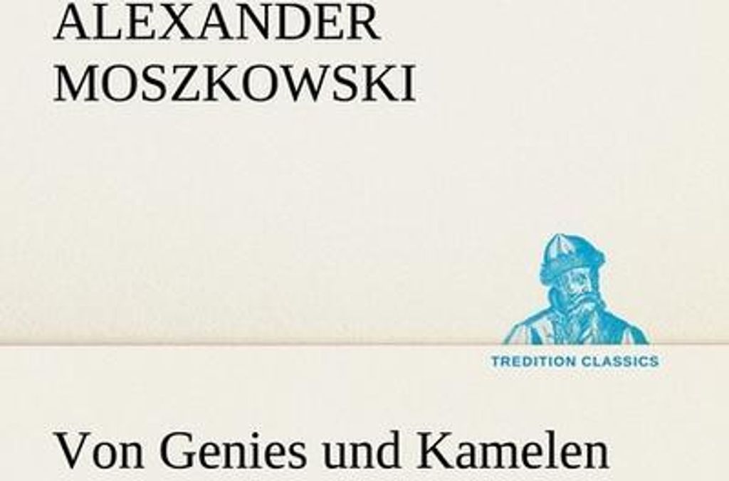 Von Genies und Kamelen