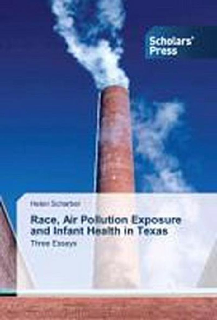 Race, Air Pollution Exposure and Infant Health in Texas
