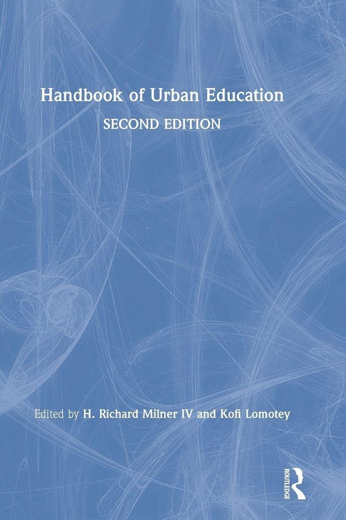 Handbook of Urban Education