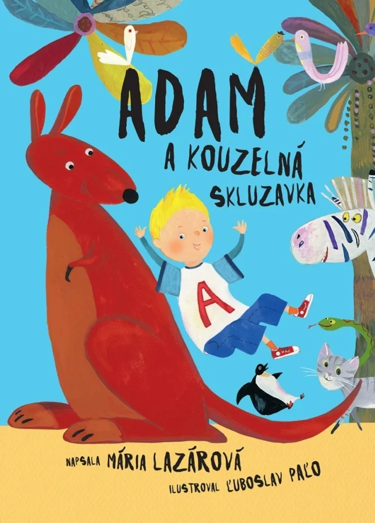 Histoire pour dormir Adam a kouzelná skluzavka de Mária Lazárová pro