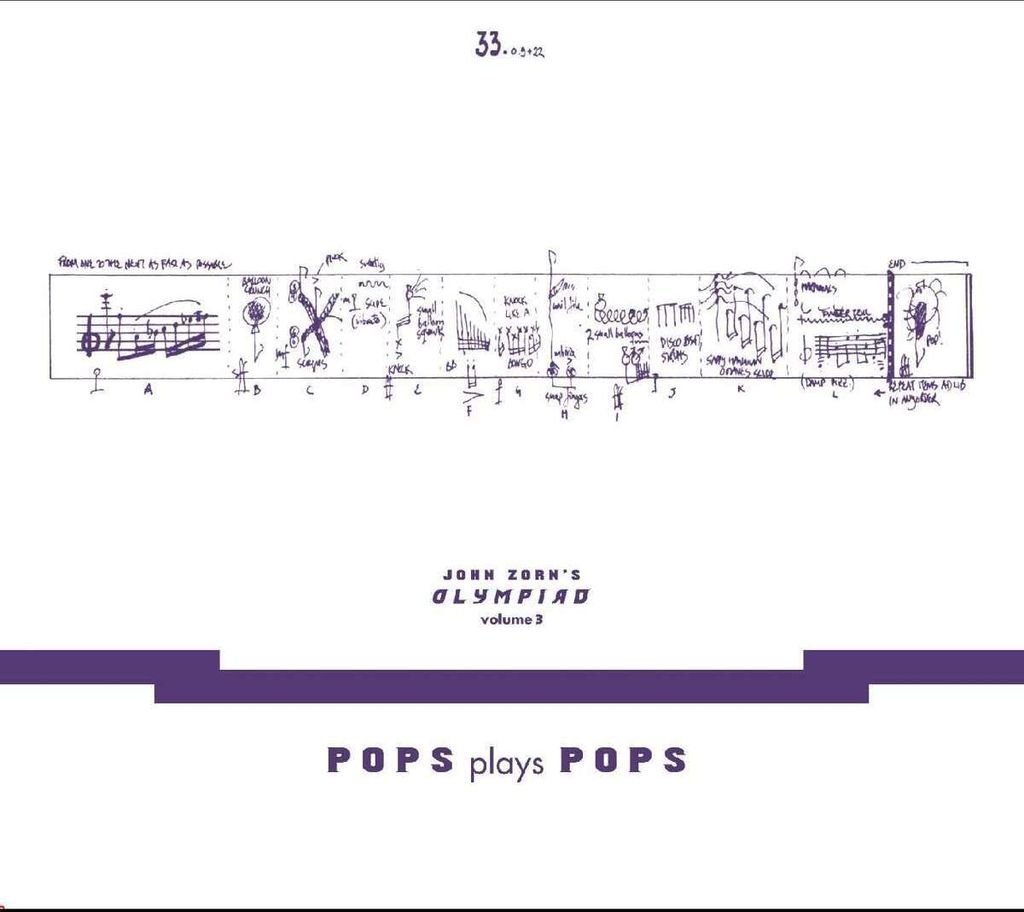 John Zorn: Olympiad Vol.3: Pops Plays Pops - - (CD / O)