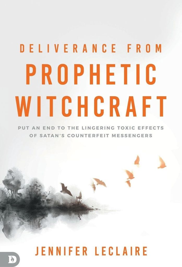 Deliverance from Prophetic Witchcraft