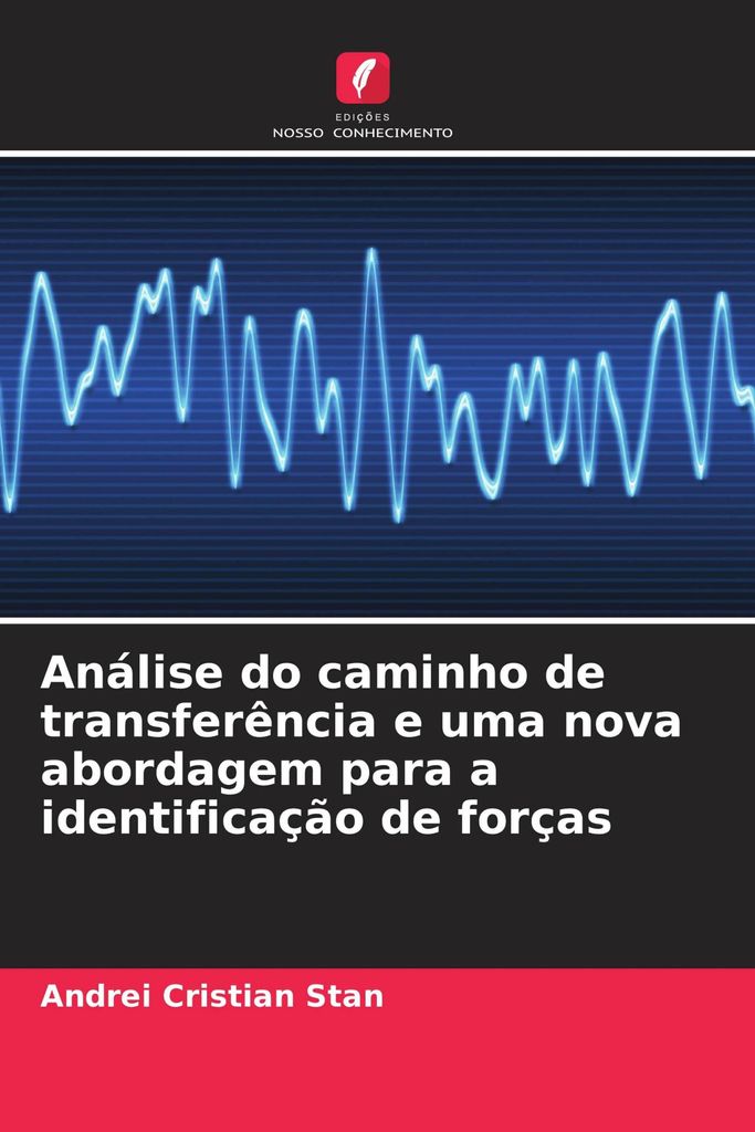 Análise do caminho de transferência e uma nova abordagem para a identificação de forças