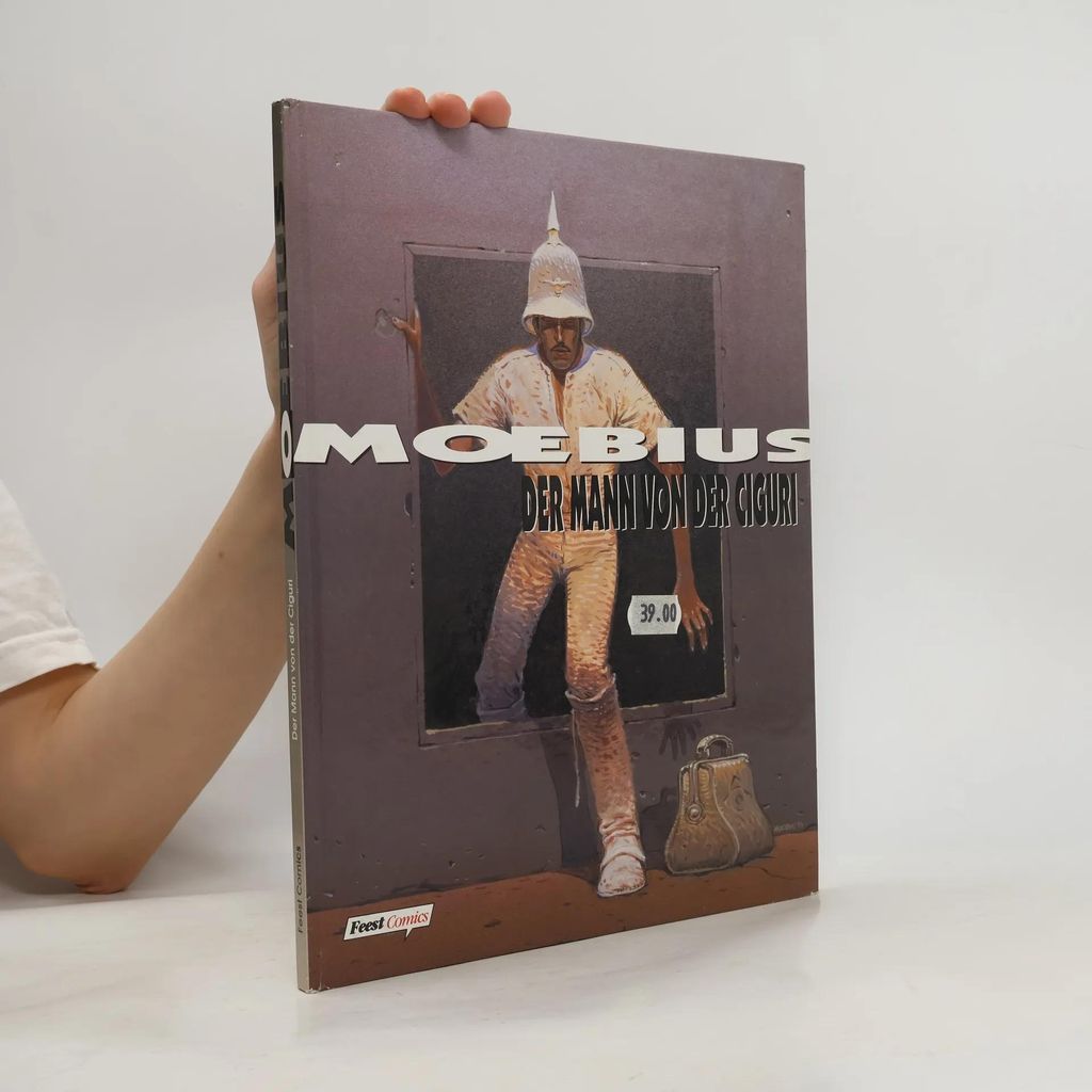 Der Mann von der Ciguri | Moebius