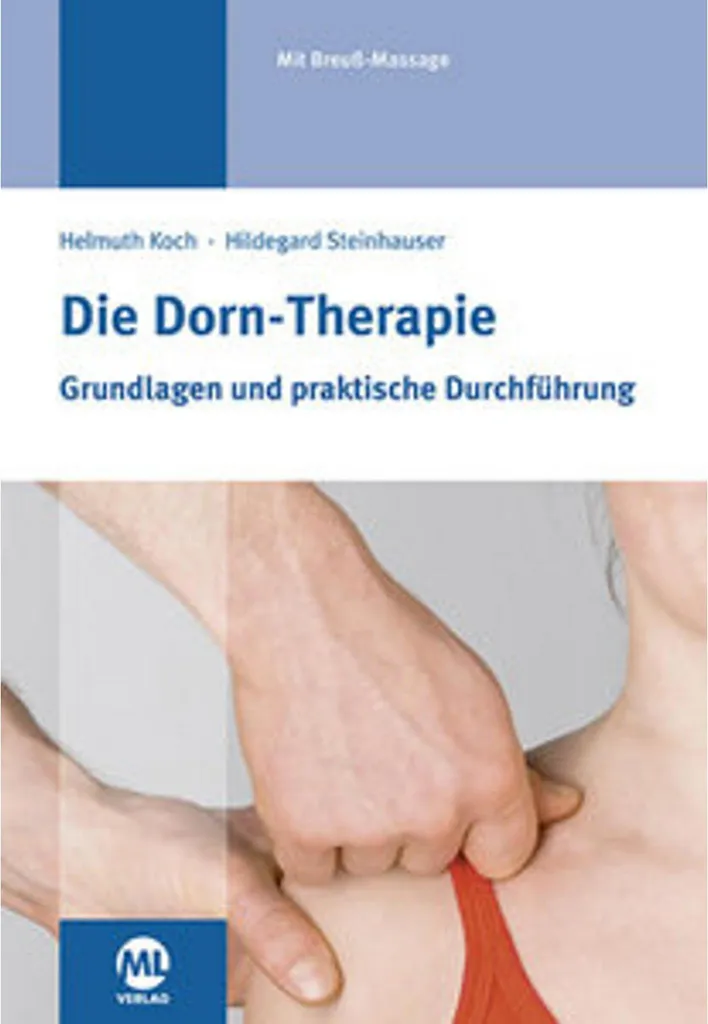Fin des Douleurs de Dos avec Die Dorn-Therapie : Guide de Rééducation