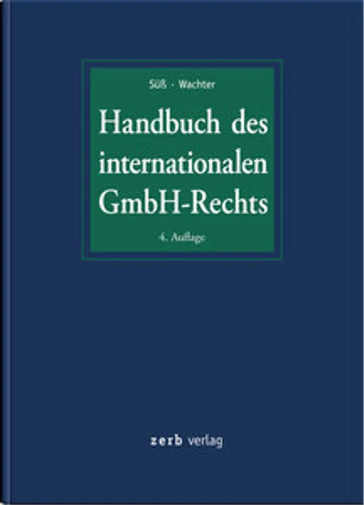 Manuel de droit des sociétés GmbH : Guide juridique pour professionnels