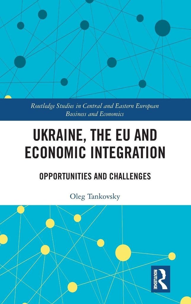 Ukraine, the EU and Economic Integration