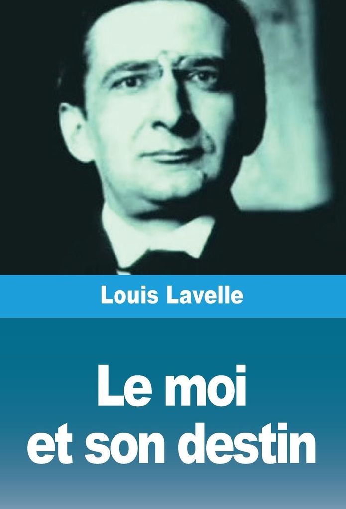 Le moi et son destin