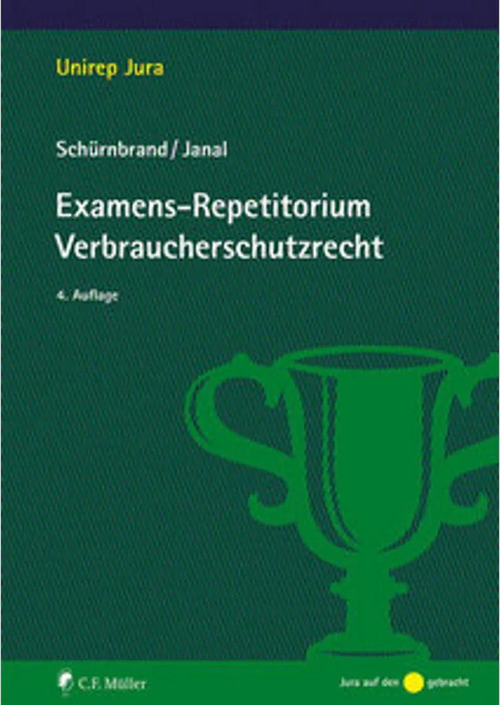 Examens-Repetitorium Verbraucherschutzrecht : Manuel de révision droit