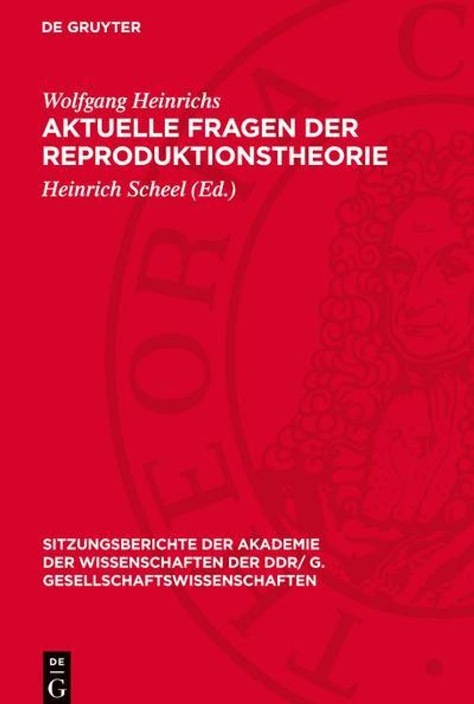 Aktuelle Fragen der Reproduktionstheorie