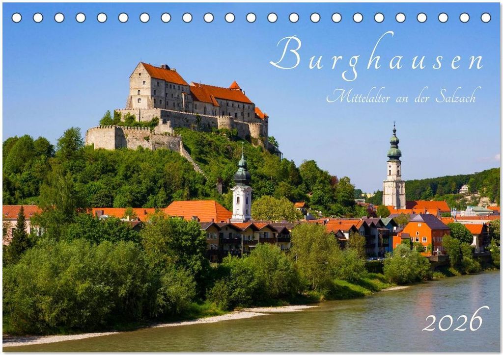 Burghausen - Mittelalter an der Salzach (Tischkalender 2026 DIN A5 quer), CALVENDO Monatskalender
