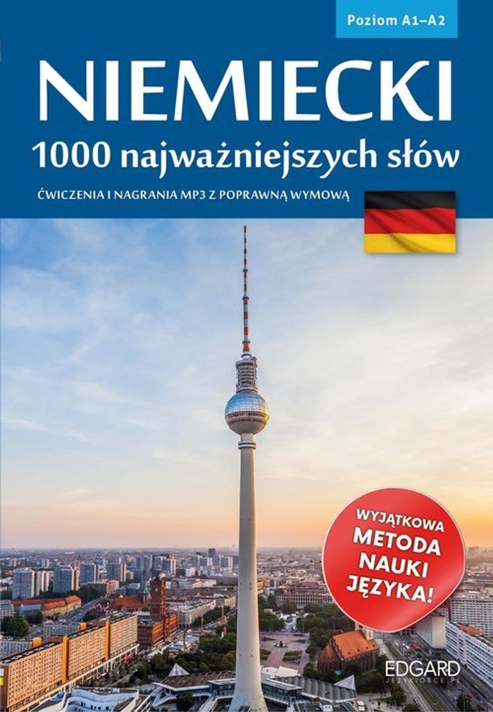 Niemiecki 1000 najważniejszych słów Ćwiczenia i nagrania mp3 z poprawną wymową - Opracowanie Zbiorowe (Fremdsprachen: Deutsch auf Polnisch)