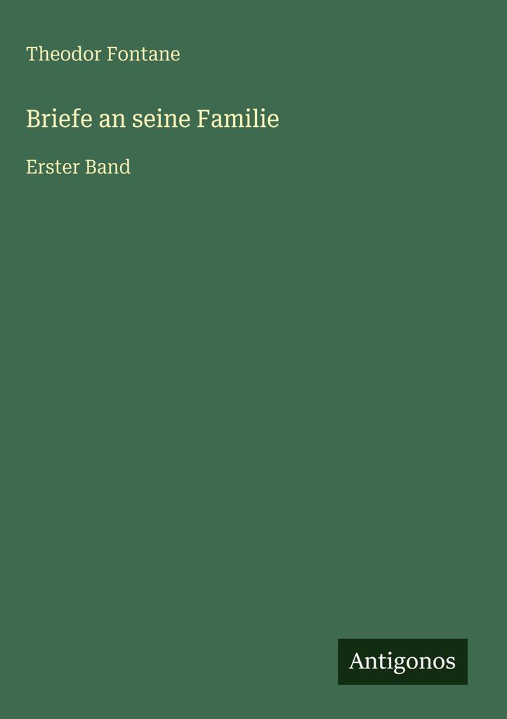 Briefe an seine Familie