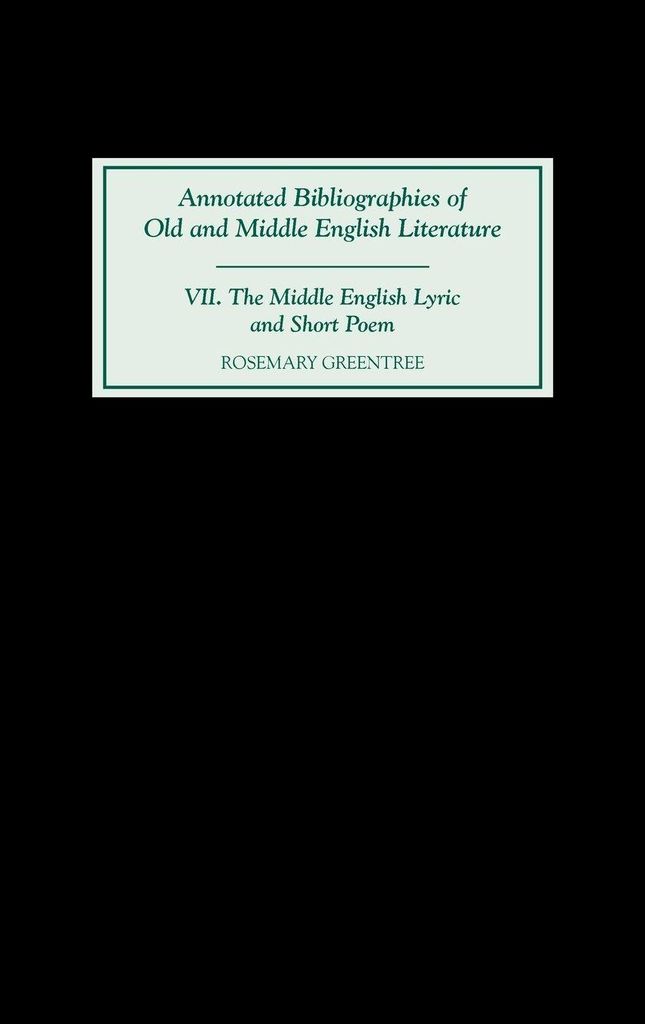 The Middle English Lyric and Short Poem