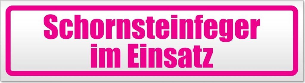 Schornsteinfeger im Einsatz Magnetschild Schild magnetisch