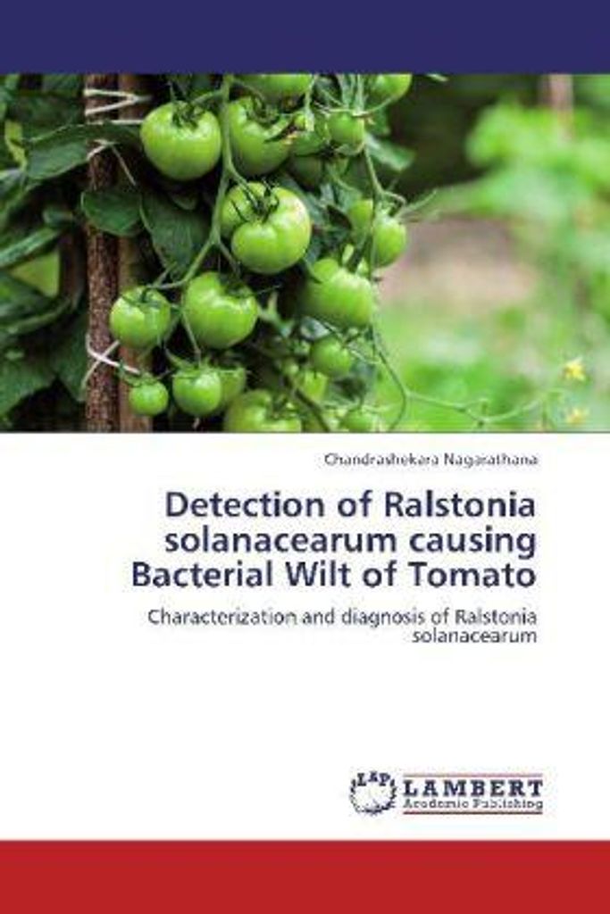 Nagarathana, C: Detection of Ralstonia solanacearum causing
