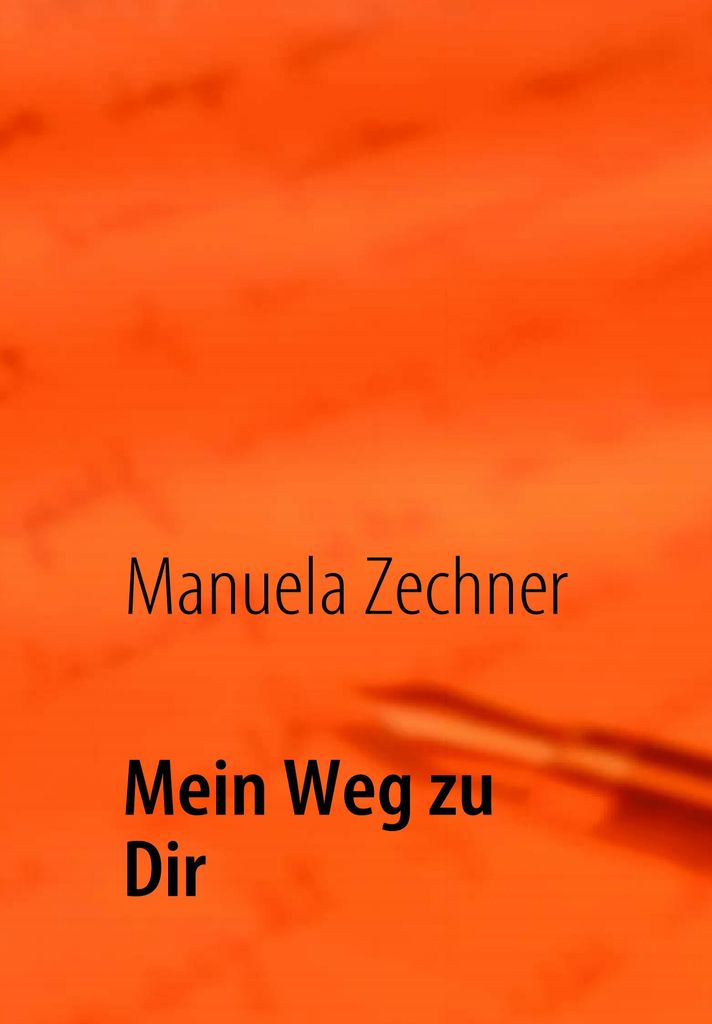 Mein Weg zu Dir