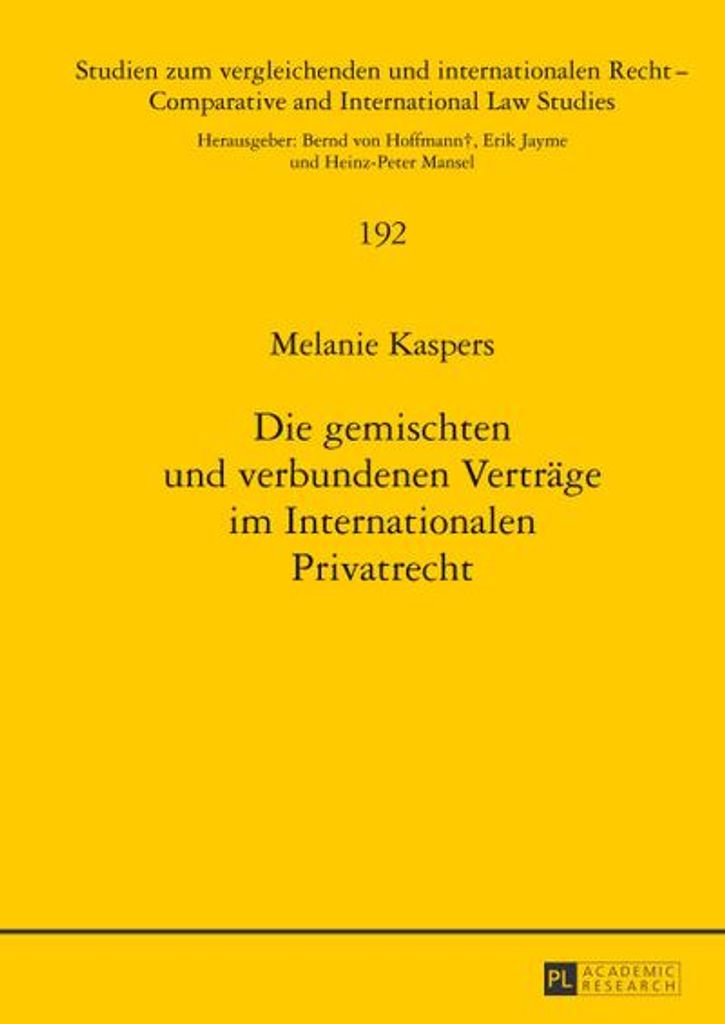 Die gemischten und verbundenen Verträge im Internationalen Privatrecht