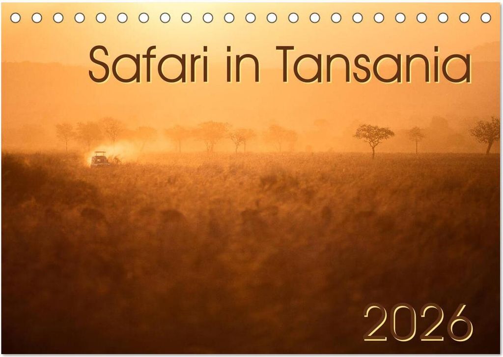 Safari in Tansania (Tischkalender 2026 DIN A5 quer), CALVENDO Monatskalender