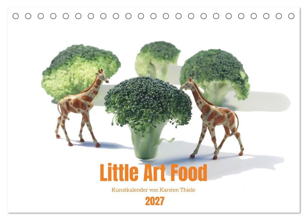 Little Art Food Kunstkalender (Tischkalender 2027 DIN A5 quer), CALVENDO Monatskalender