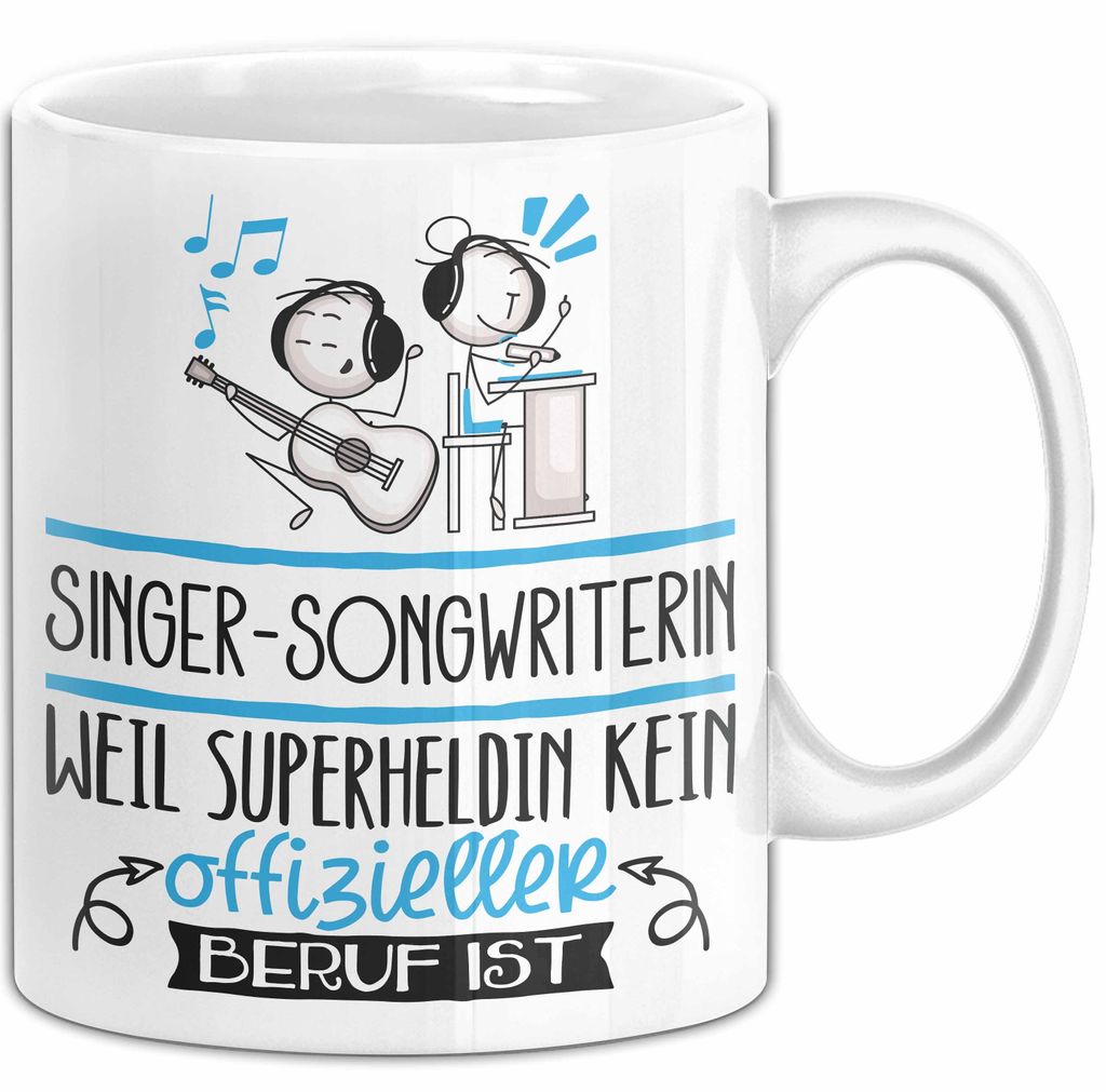 Singer-Songwriterin Geschenk Tasse Lustiger Spruch Singer-Songwriterin Weil Superheldin Kein Offizieller Beruf Ist Geschenkidee (Weiß)