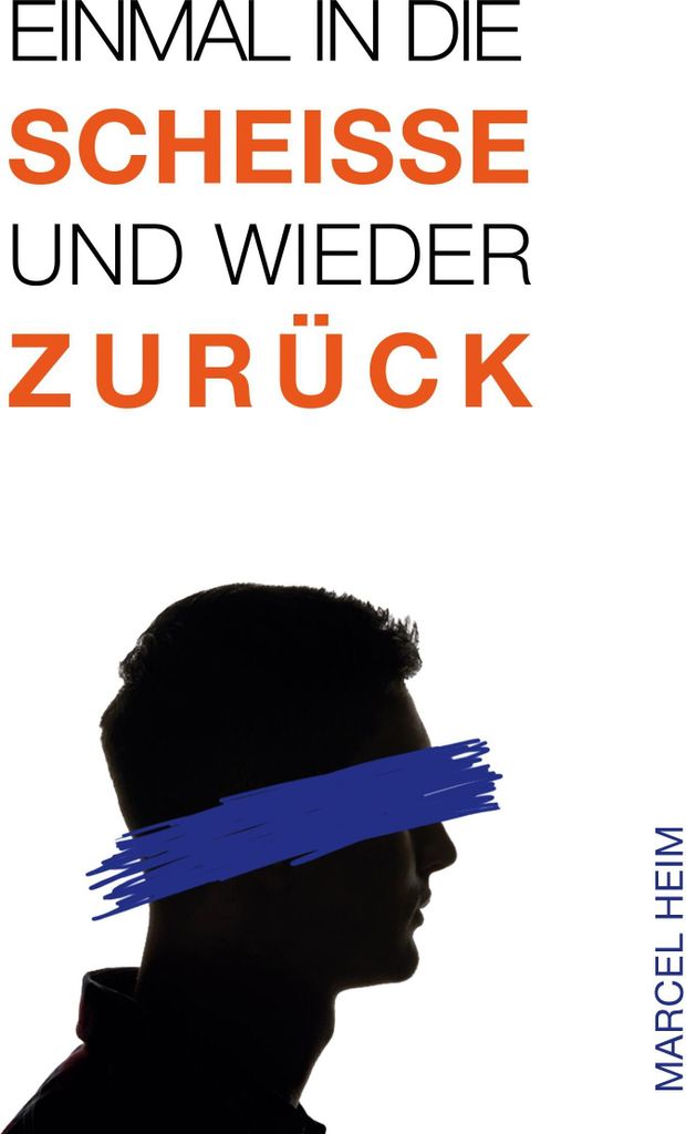 Einmal in die Scheiße und zurück