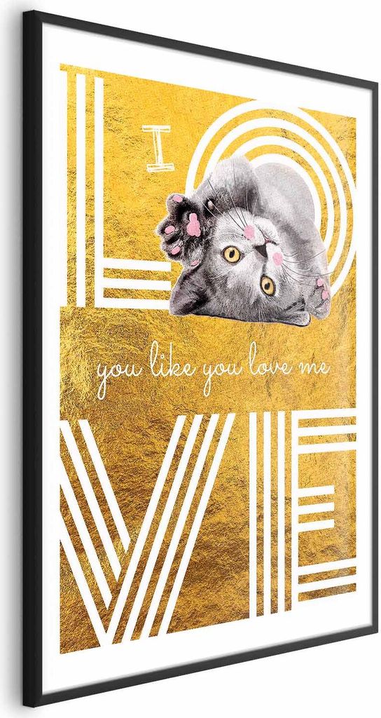 Posterpapier Poster - I Love You Like You Love Me 40x60 cm Text g-C-0228-ao-a