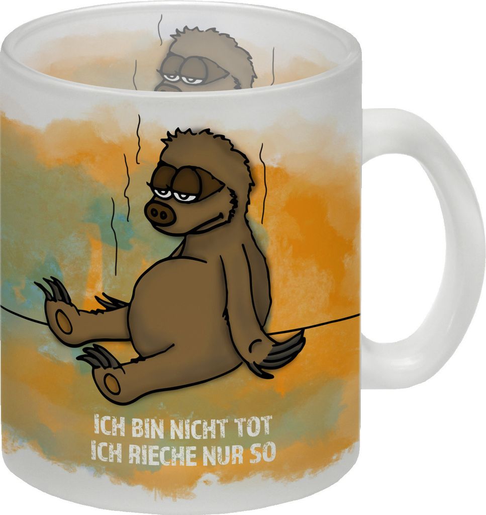 Ich bin nicht tot, ich rieche nur so Glas Tasse mit Faultier Motiv