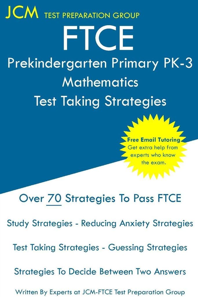 FTCE Prekindergarten Primary PK-3 Mathematics - Test Taking Strategies