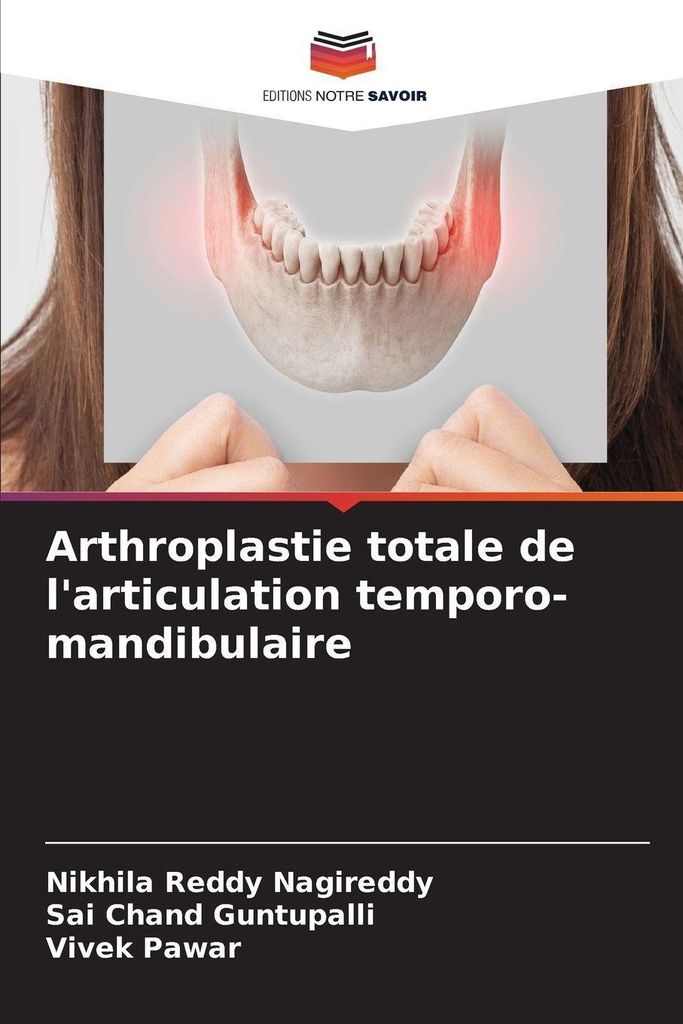 Arthroplastie totale de l'articulation temporo-mandibulaire