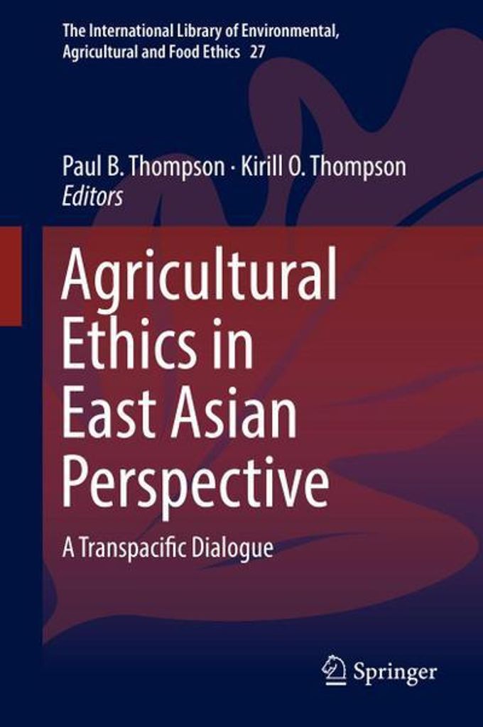 Agricultural Ethics in East Asian Perspective