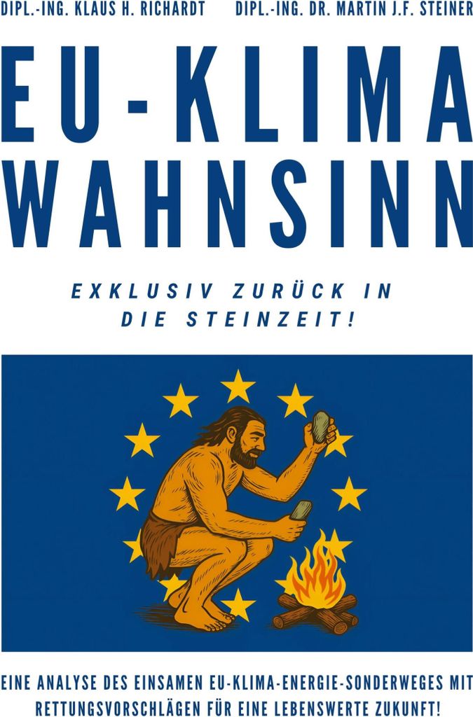 EU-Klimawahnsinn-Exklusiv zurück in die Steinzeit
