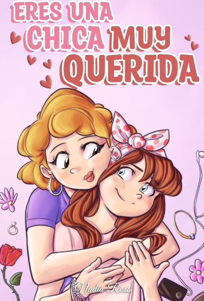 Eres una Chica Muy Querida
