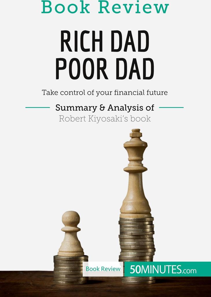 Book Review: Rich Dad Poor Dad by Robert Kiyosaki
