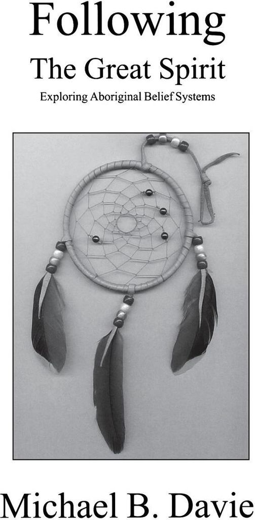 Following the Great Spirit