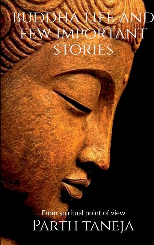 Buddha life and few important stories