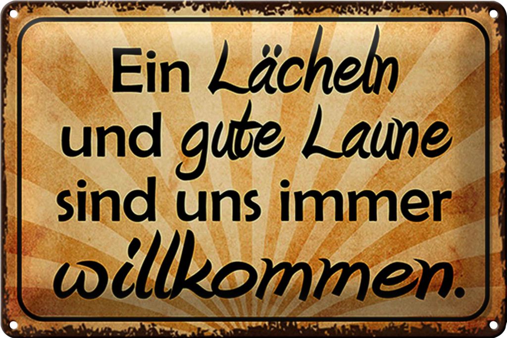 Blechschild Spruch 18x12cm Lächeln gute Laune willkommen