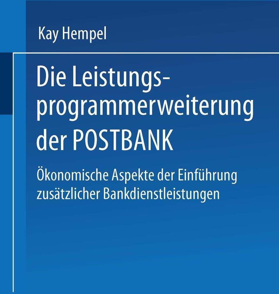 Die Leistungs-programmerweiterung der POSTBANK