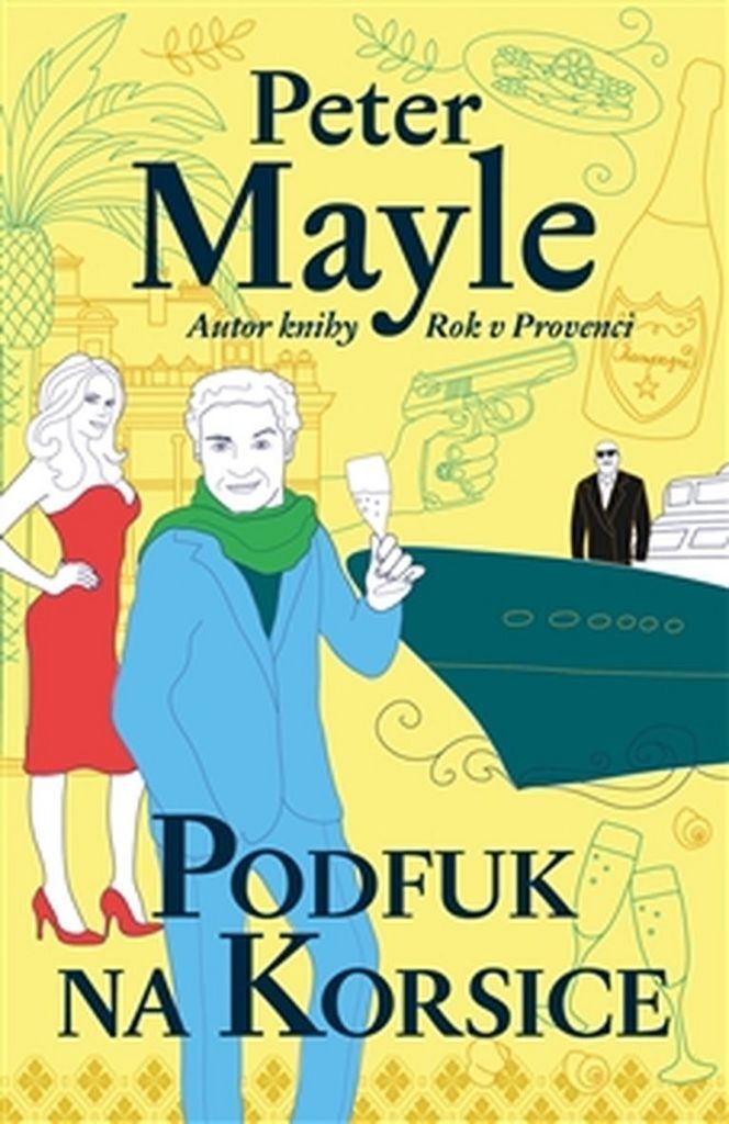 Podfuk na Korsice | Peter Mayle