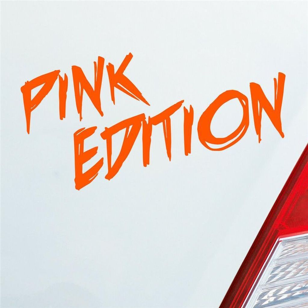 Auto Aufkleber Pink Edition Auto Car Tuning Motorrad 15x7 cm Orange Sticker Heckscheibenaufkleber