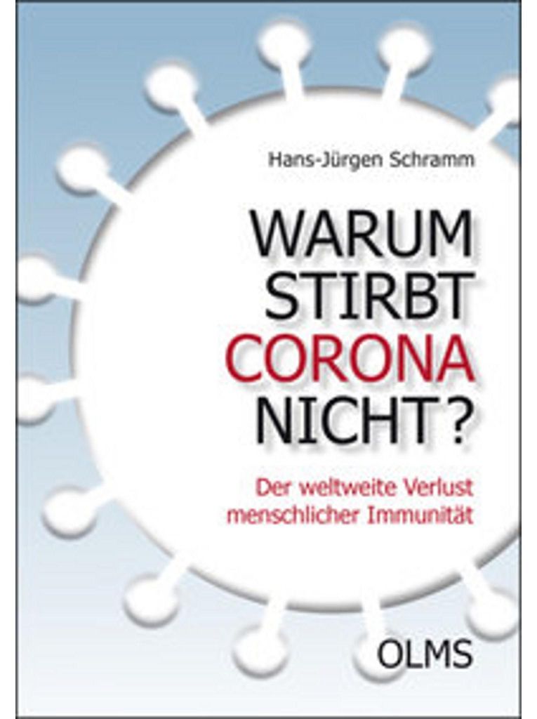 Warum stirbt Corona nicht?