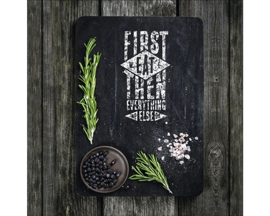 Glasbild 20x20 cm, Serie First Eat, Küchenmotiv mit Spruch 'FIRST EAT THEN EVERYTHING ELSE'