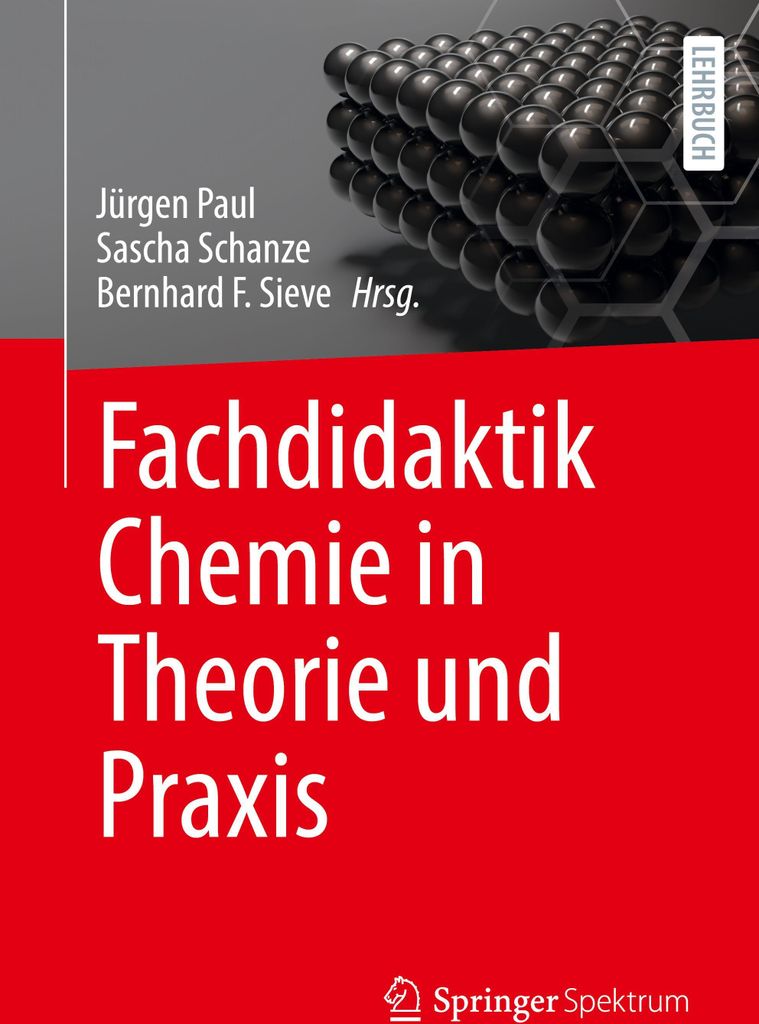 Fachdidaktik Chemie in Theorie und Praxis