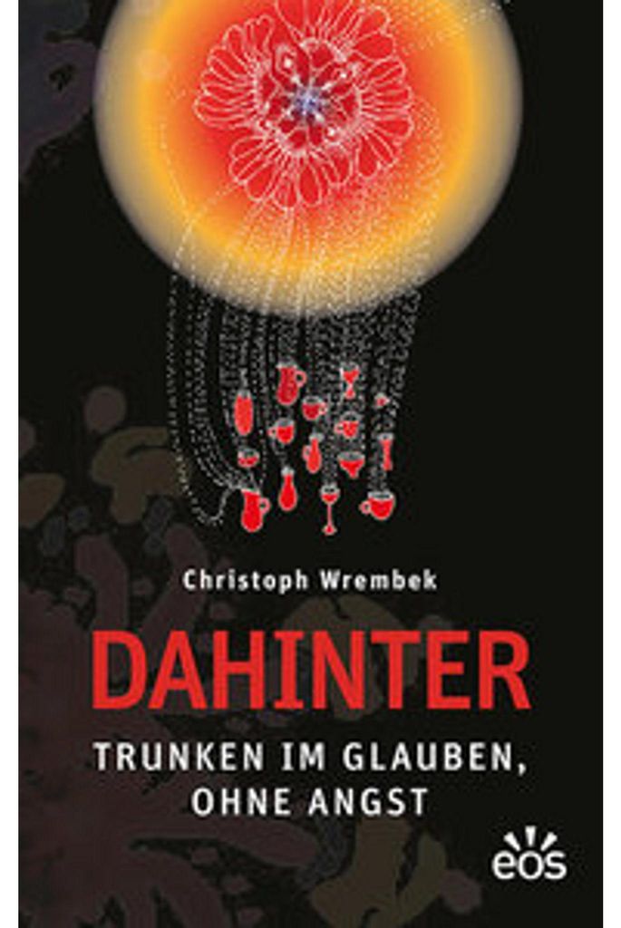 Dahinter - Trunken im Glauben, ohne Angst