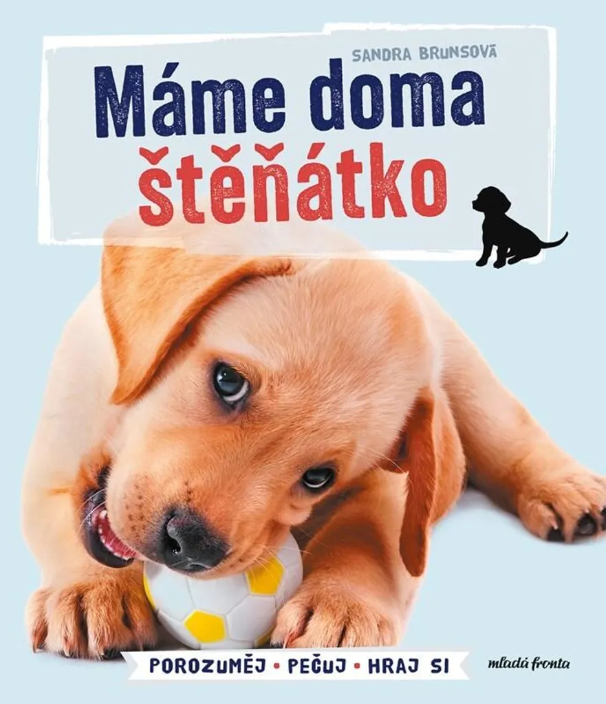 Máme doma štěňátko - Méthode Sandra Bruns pour dresser un jeune chiot