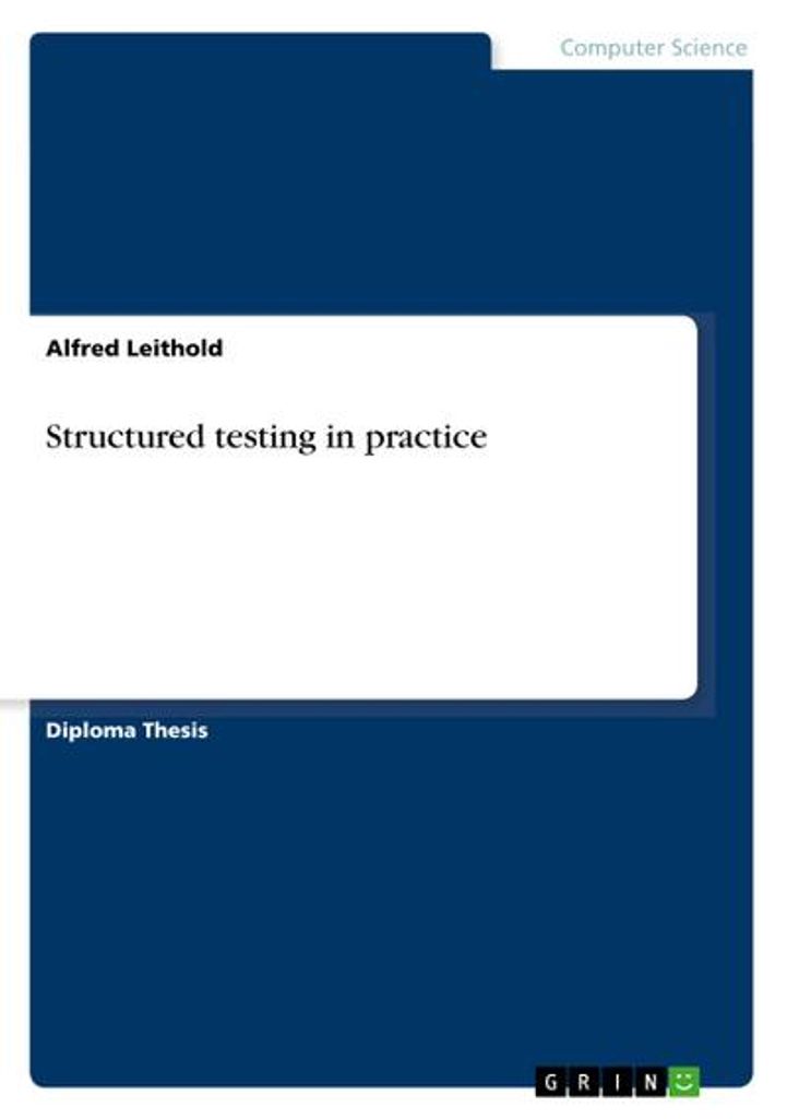Structured testing in practice