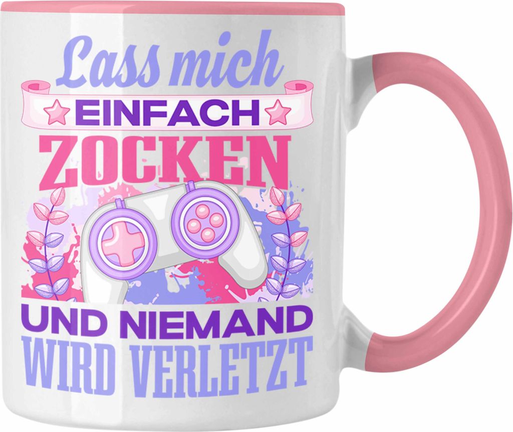 Trendation - Gamer Girl Mädchen Tasse Geschenk Spruch Mädchen Zockerin Geschenkidee Lass Mich Einfach Zocken Lustig (Rosa)
